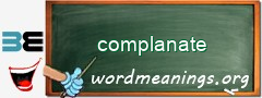 WordMeaning blackboard for complanate
